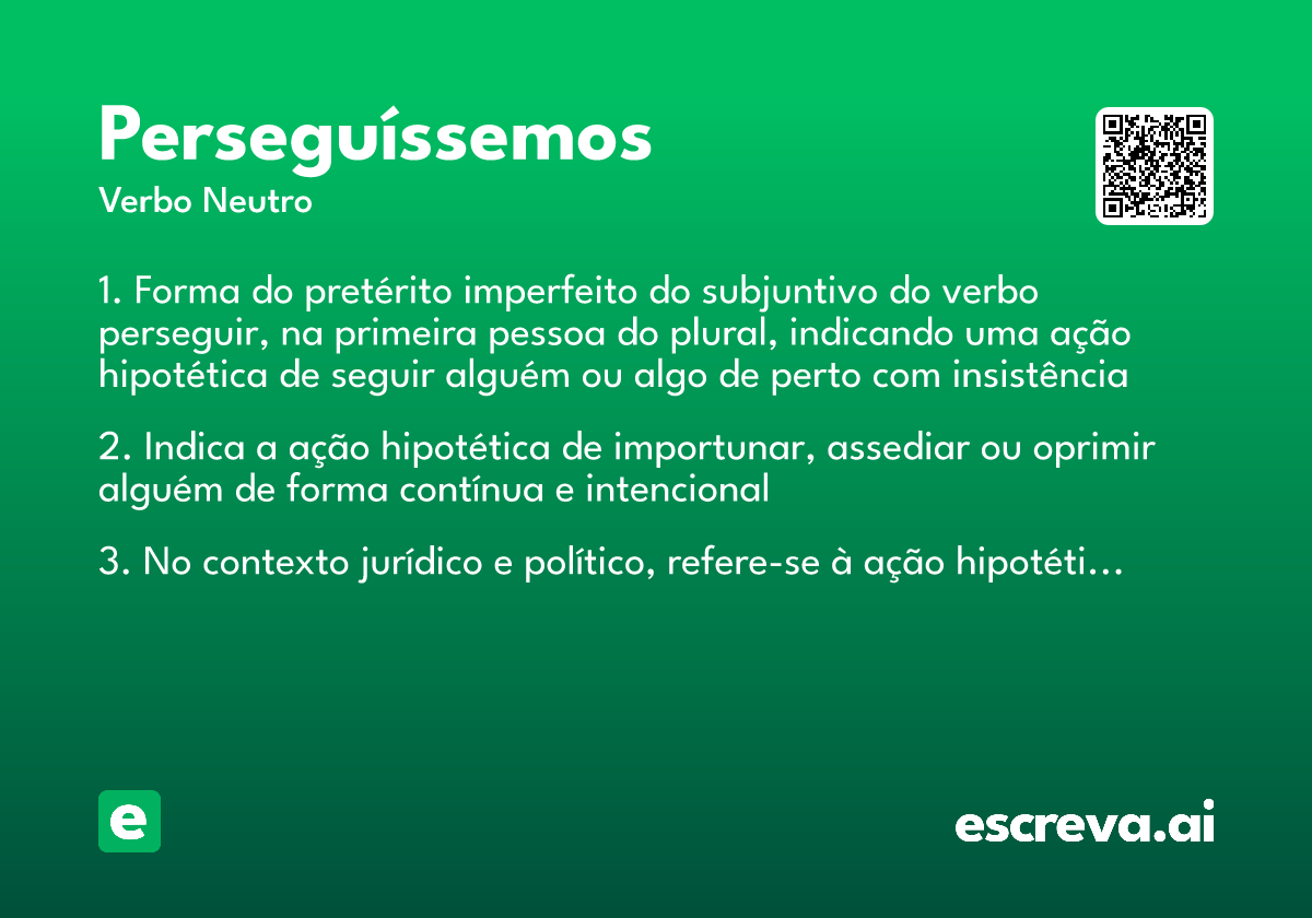 perseguíssemos