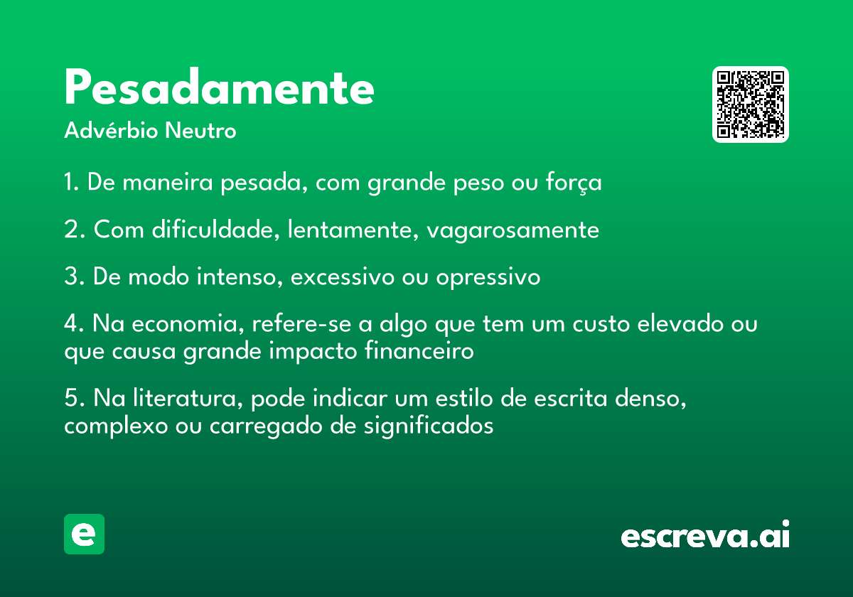 pesadamente