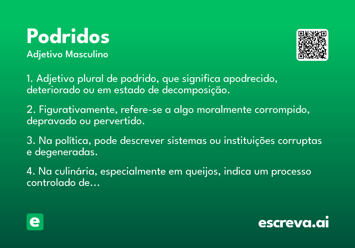 podridos