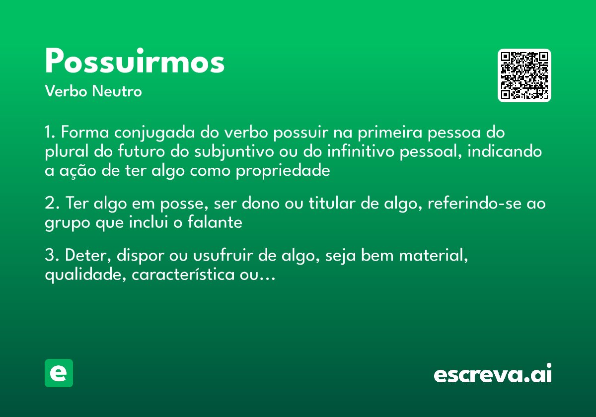 possuirmos