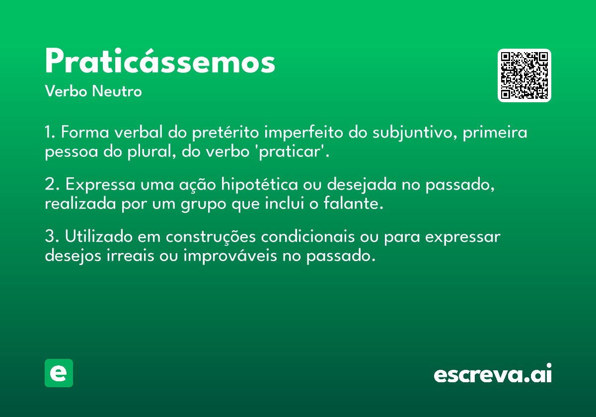praticássemos