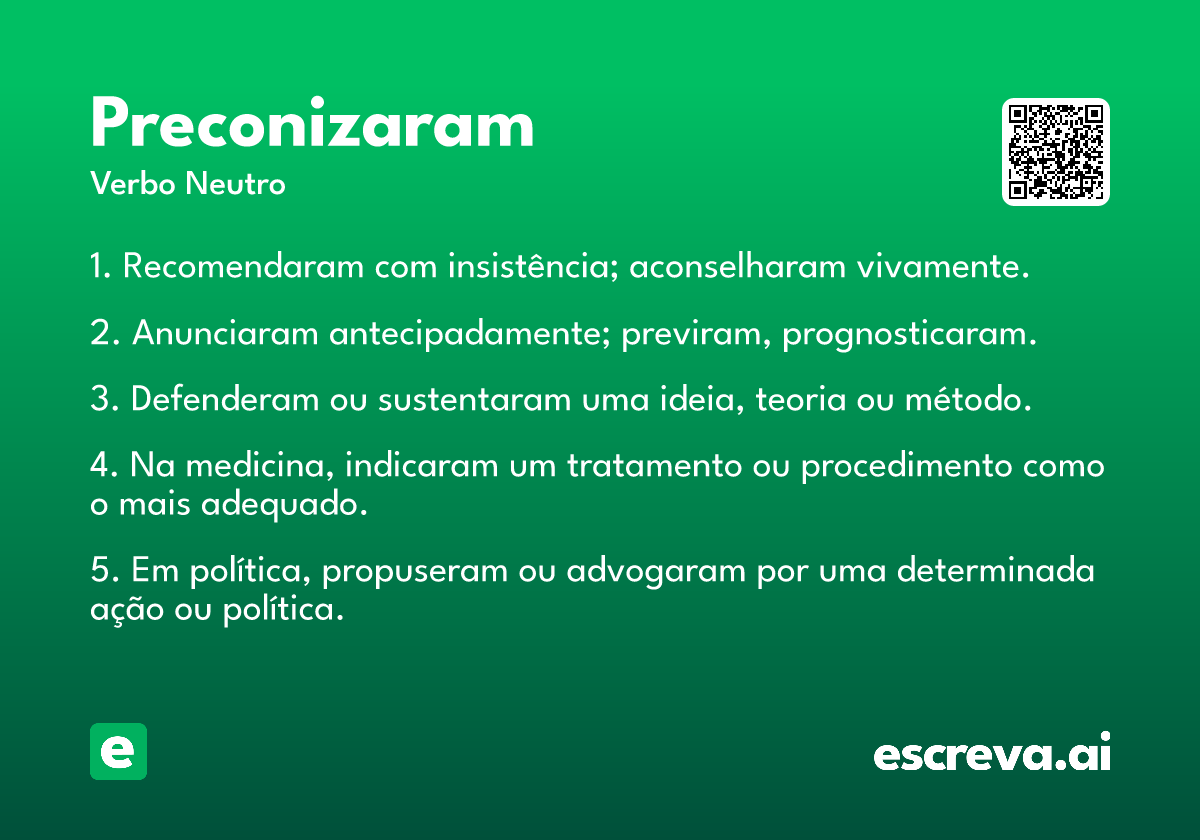 preconizaram