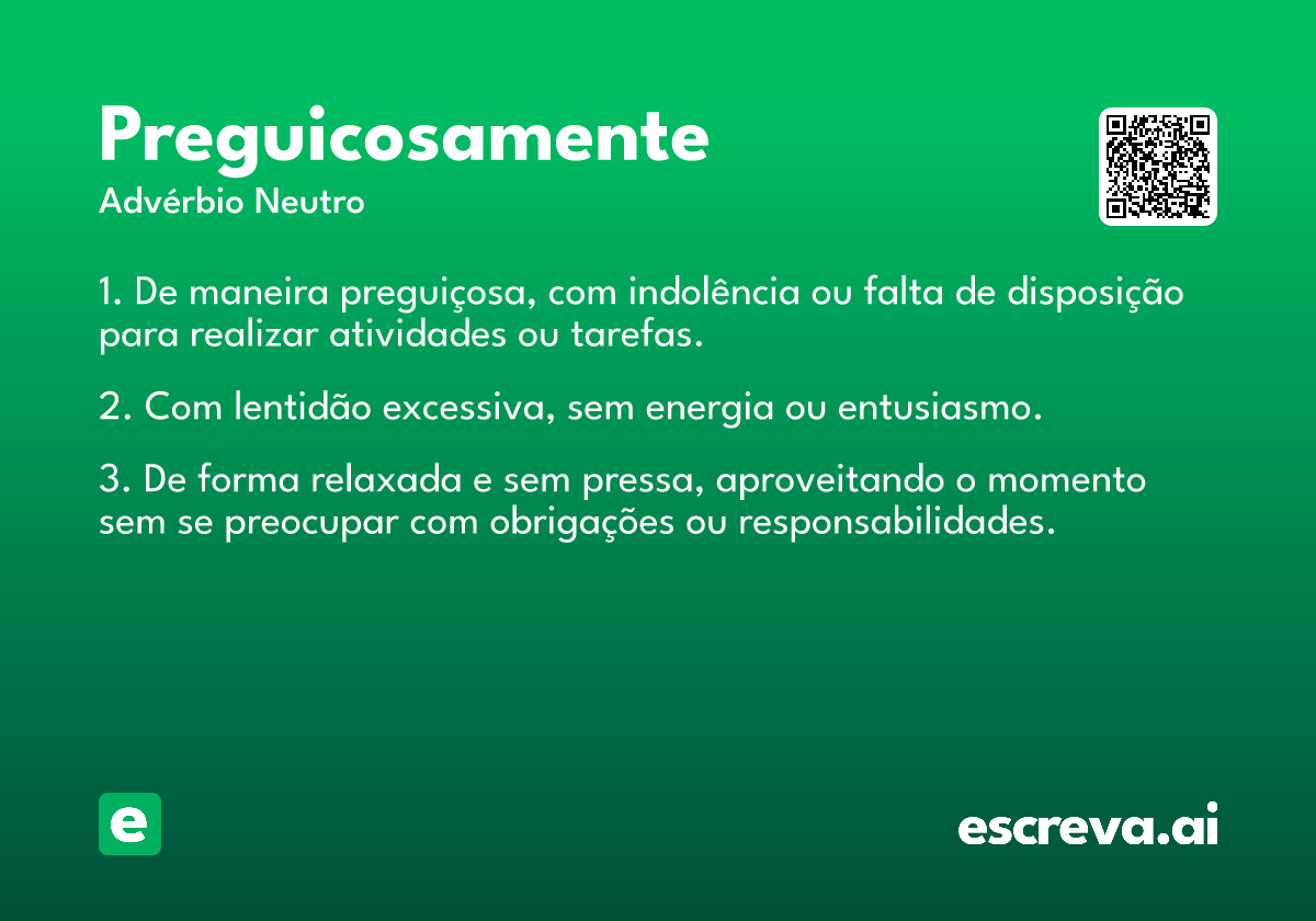 preguicosamente