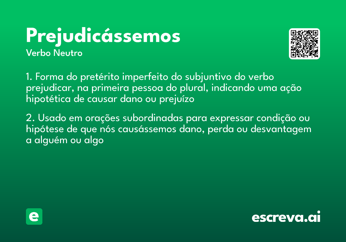 prejudicássemos