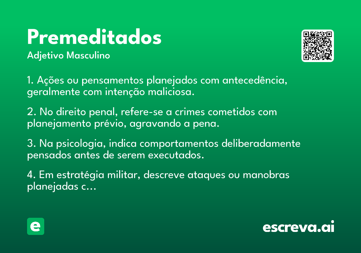 premeditados