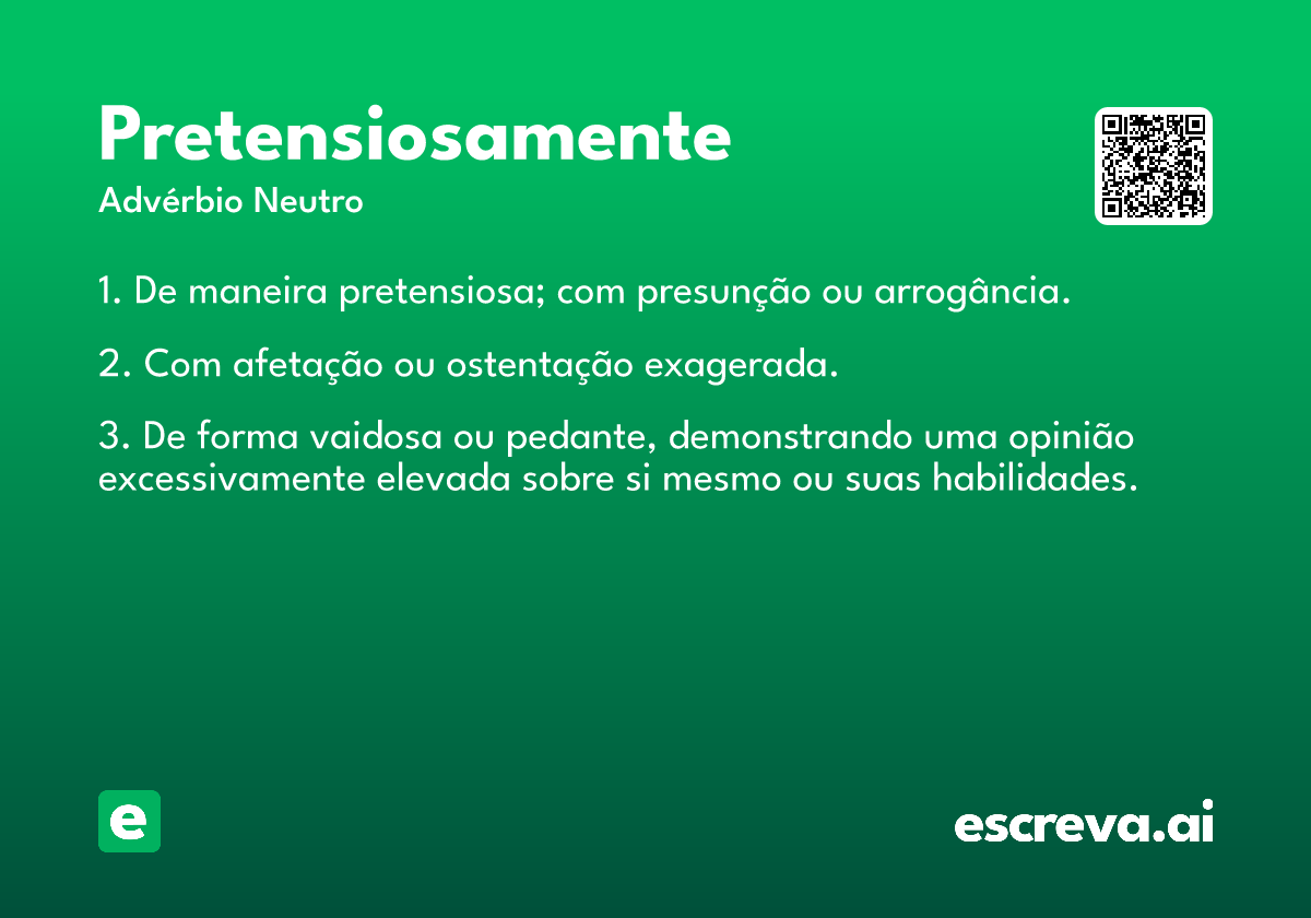 pretensiosamente
