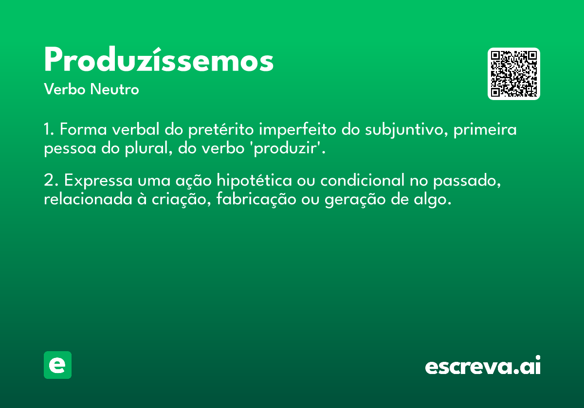 produzíssemos