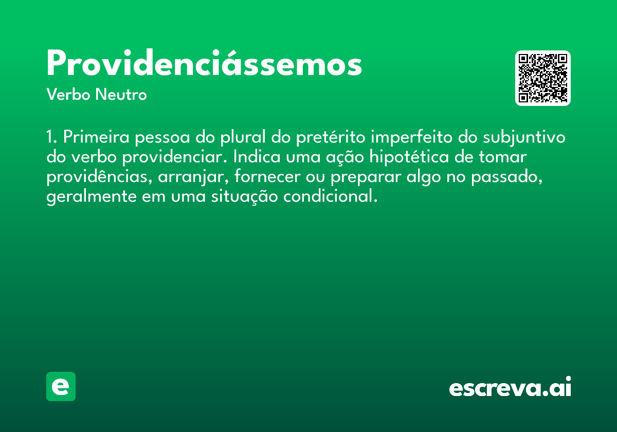providenciássemos