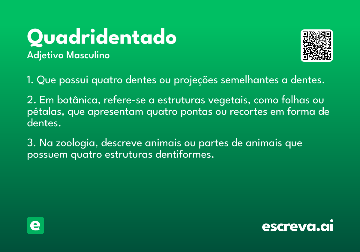 quadridentado