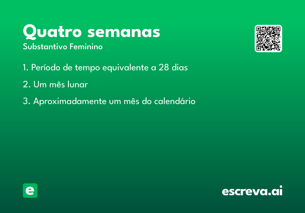 quatro semanas