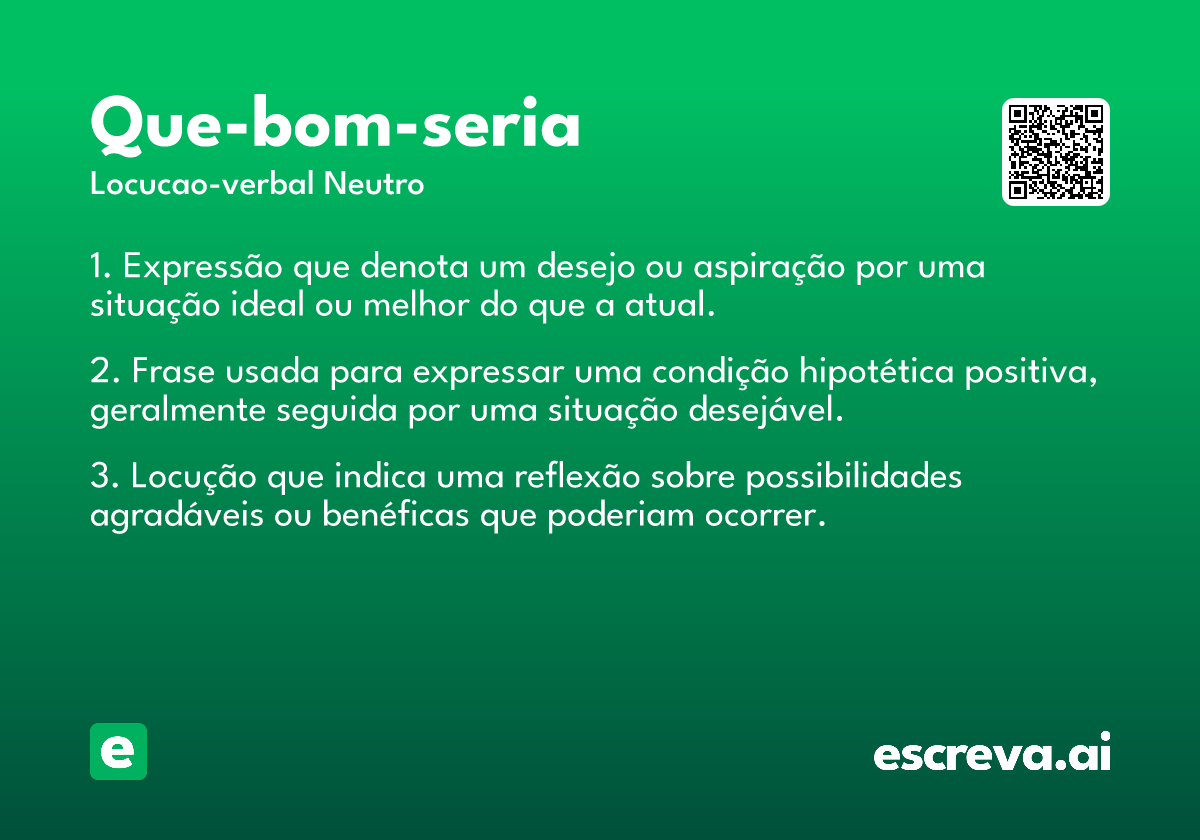 que-bom-seria
