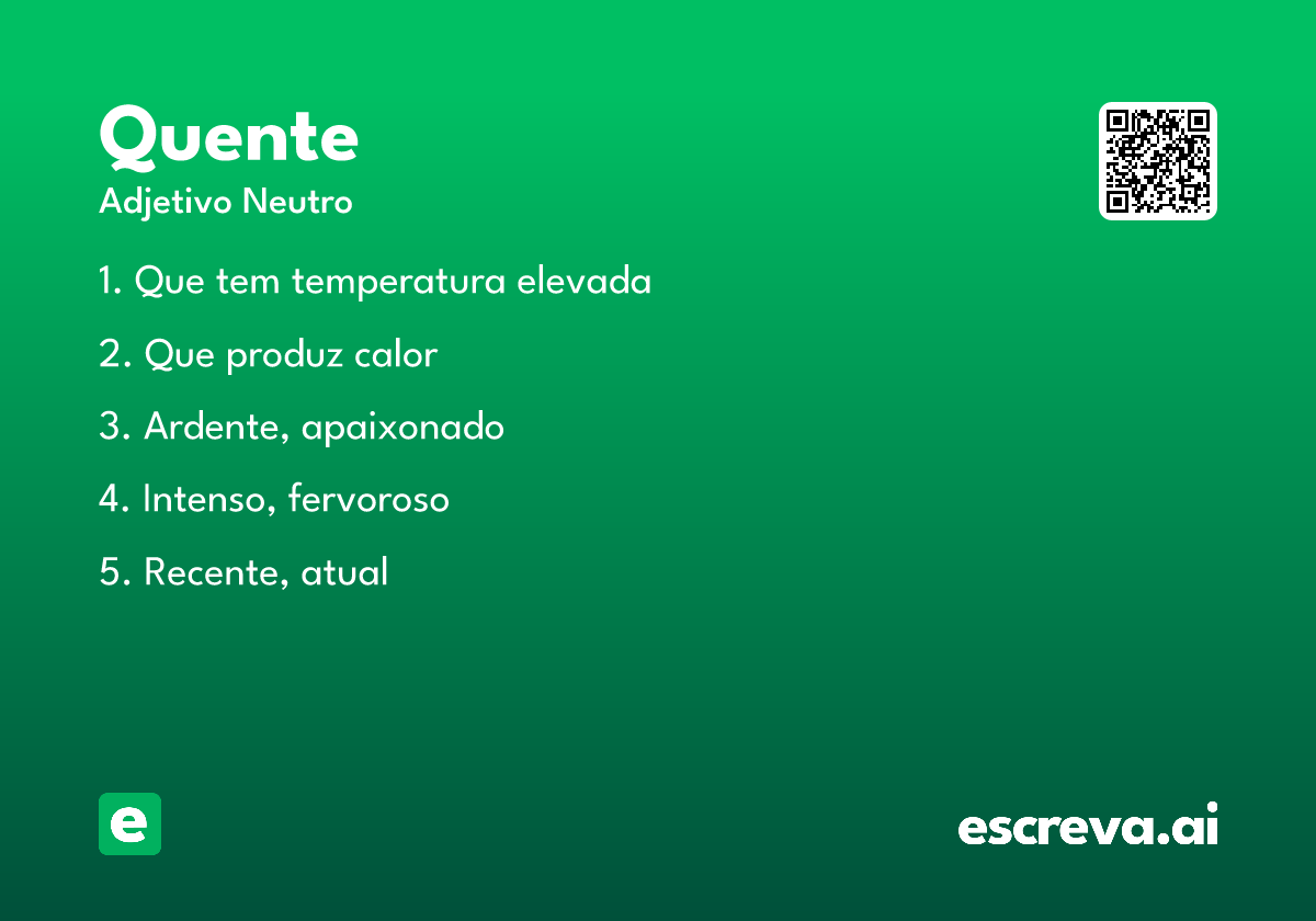 quente