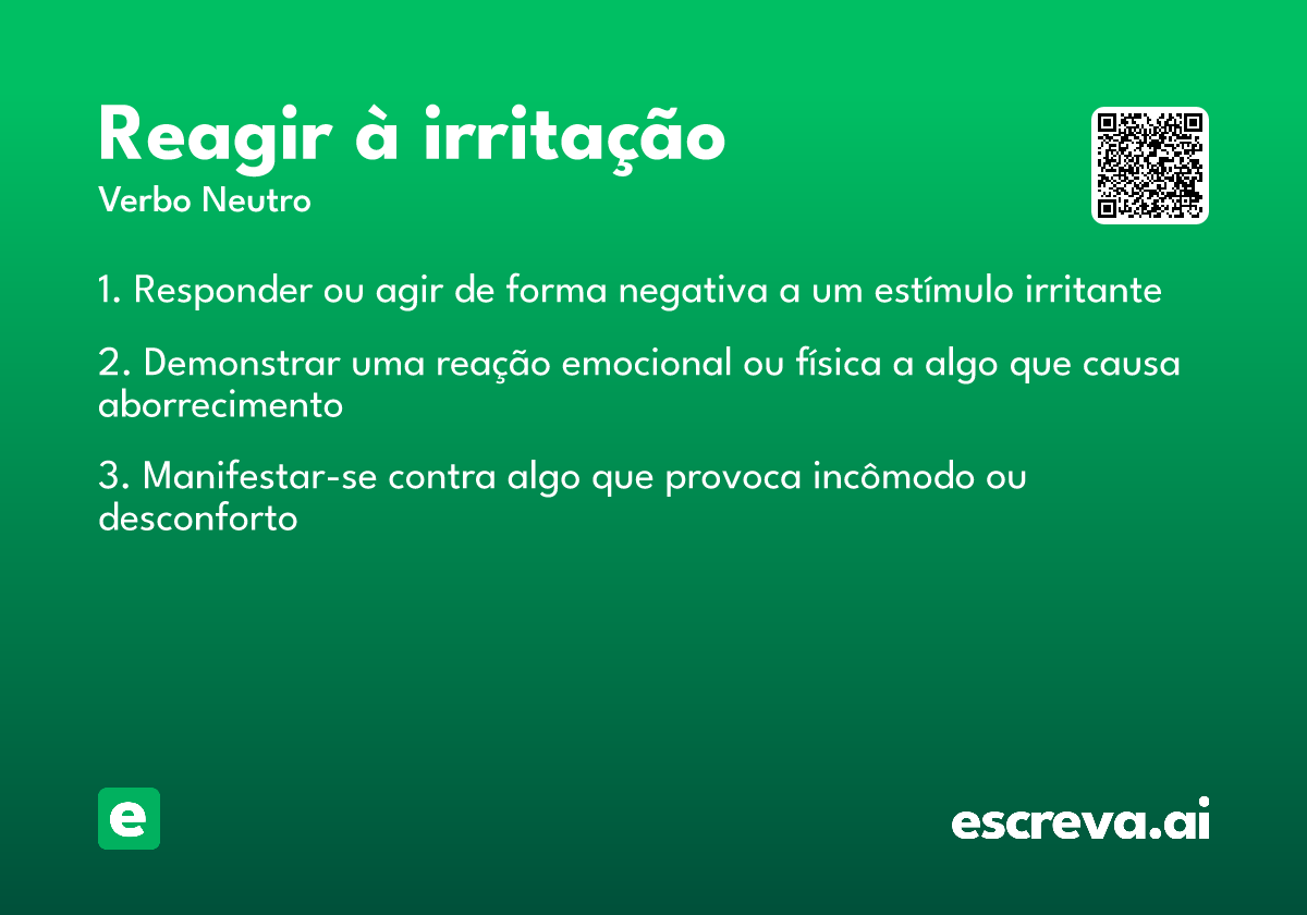 reagir à irritação