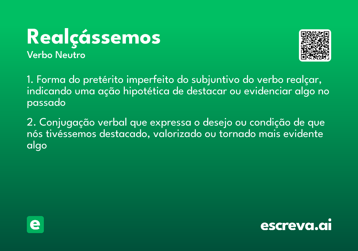 realçássemos