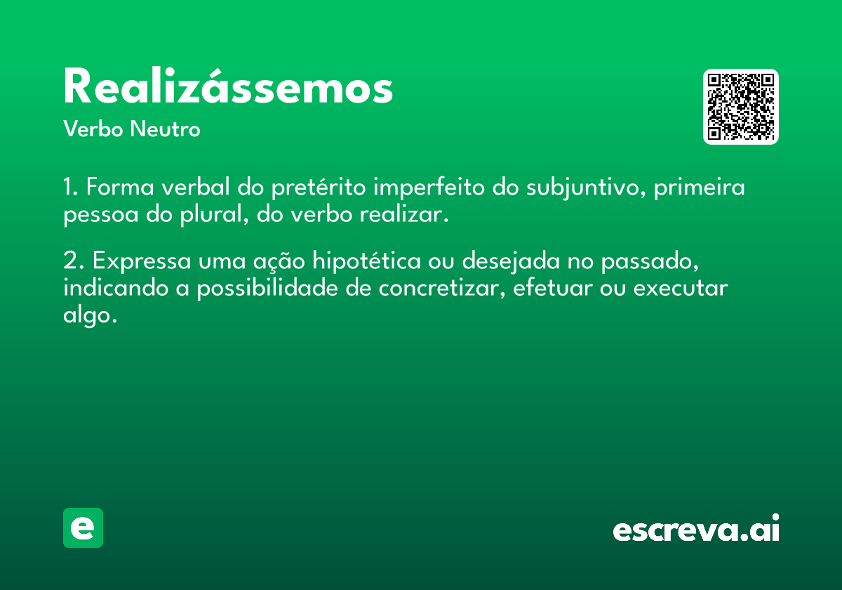 realizássemos