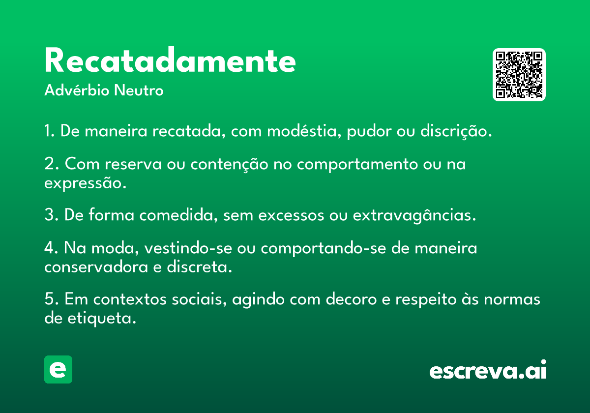 recatadamente