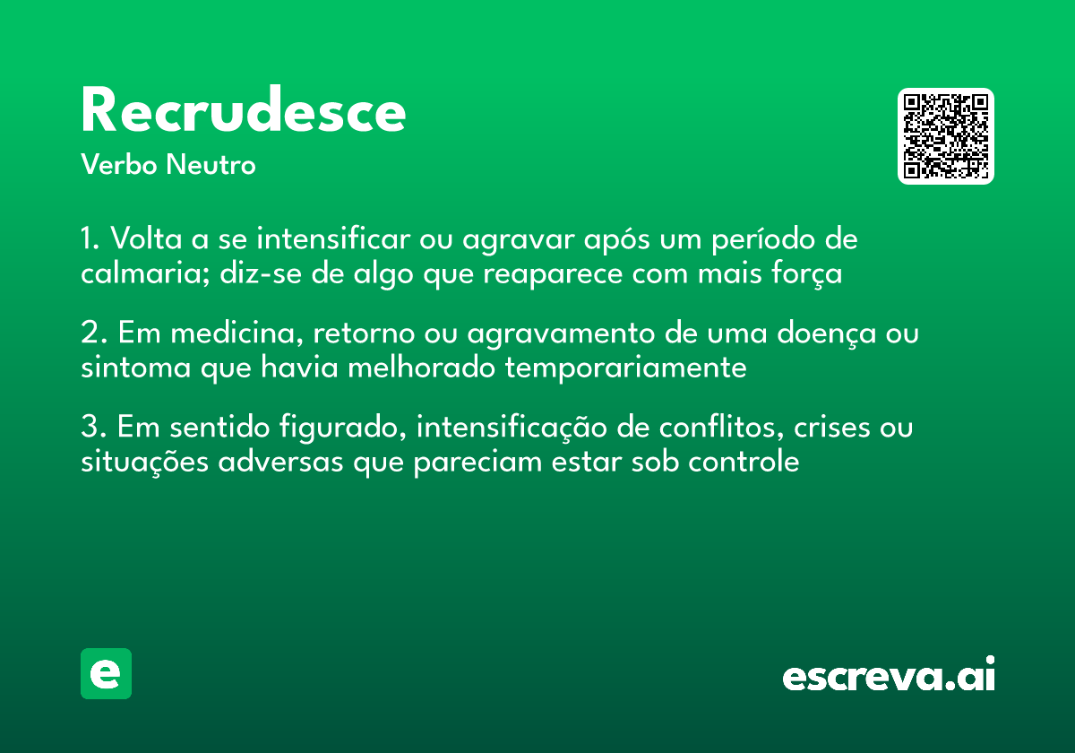 recrudesce