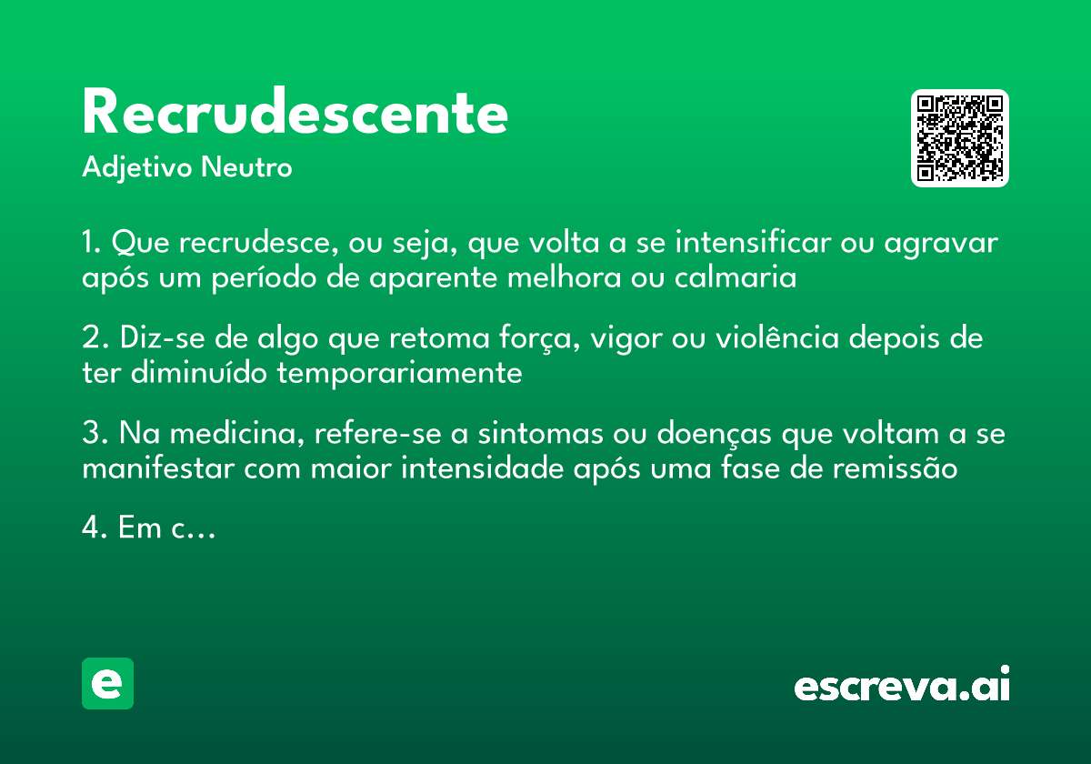 recrudescente