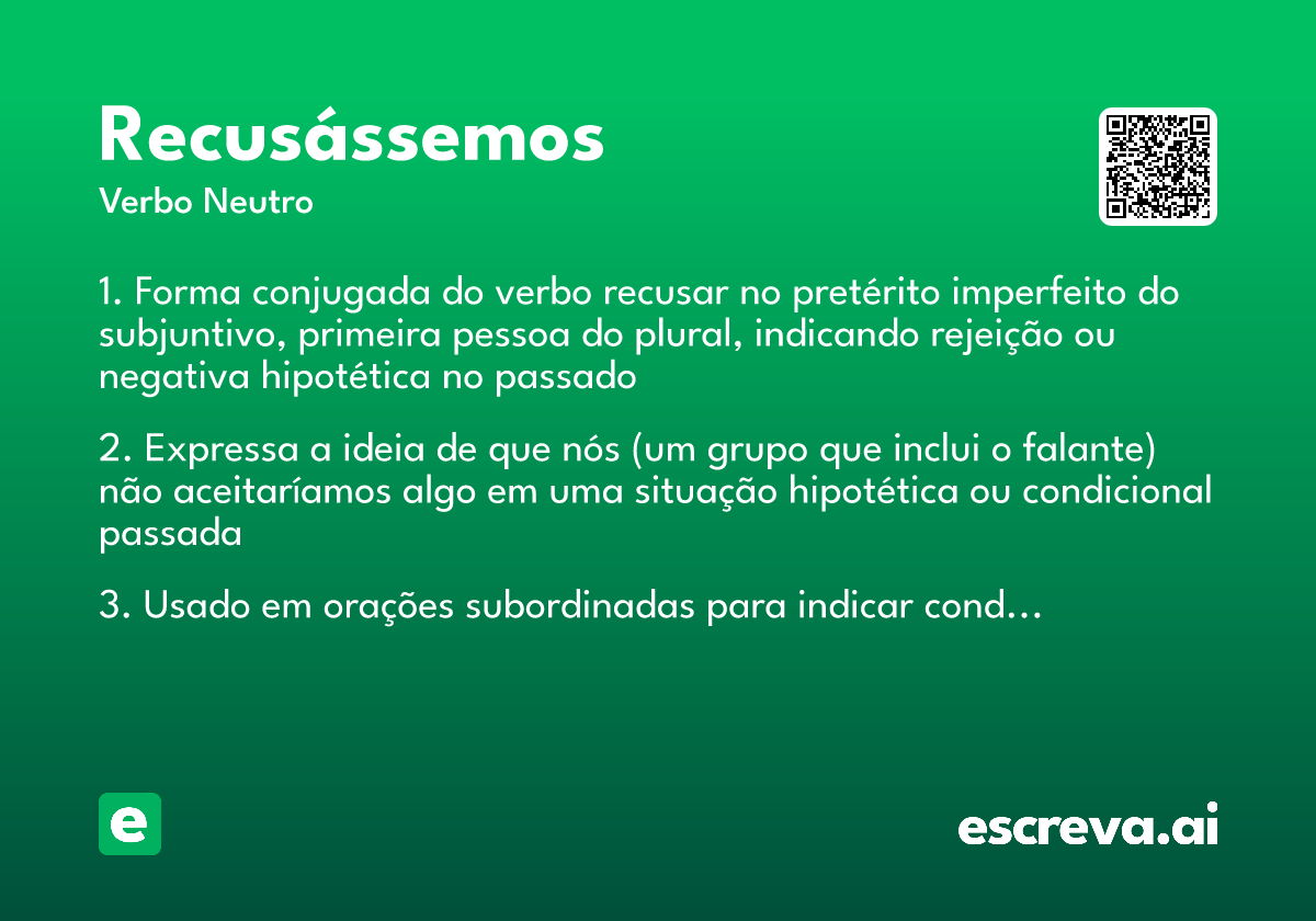 recusássemos