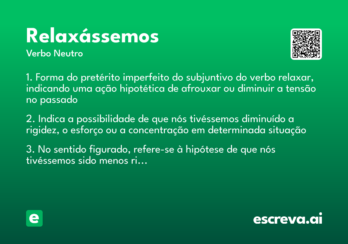 relaxássemos