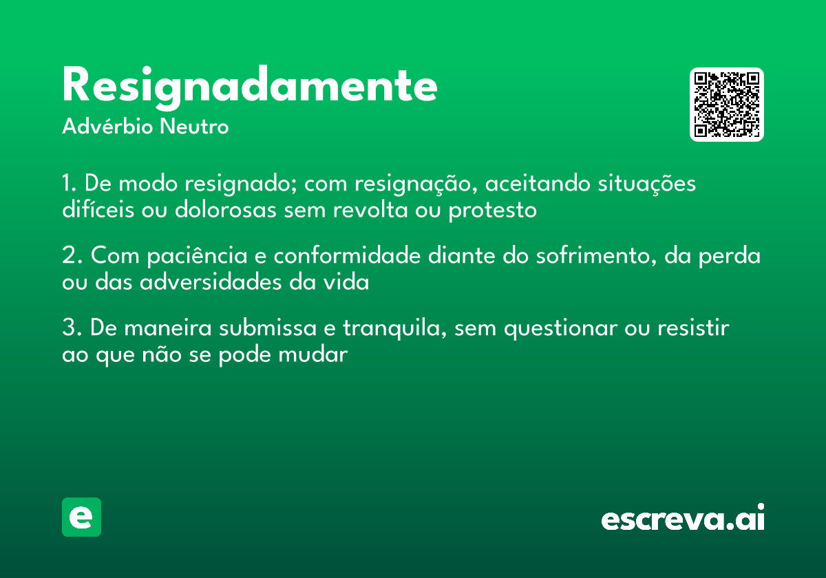resignadamente