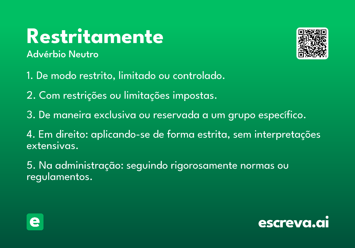 restritamente