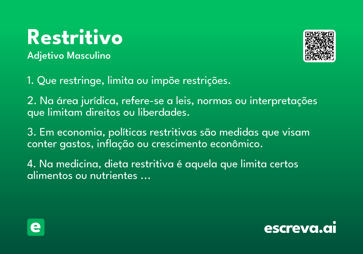 restritivo