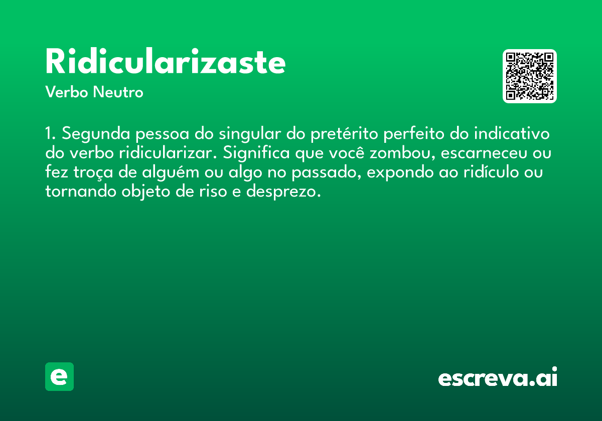 ridicularizaste