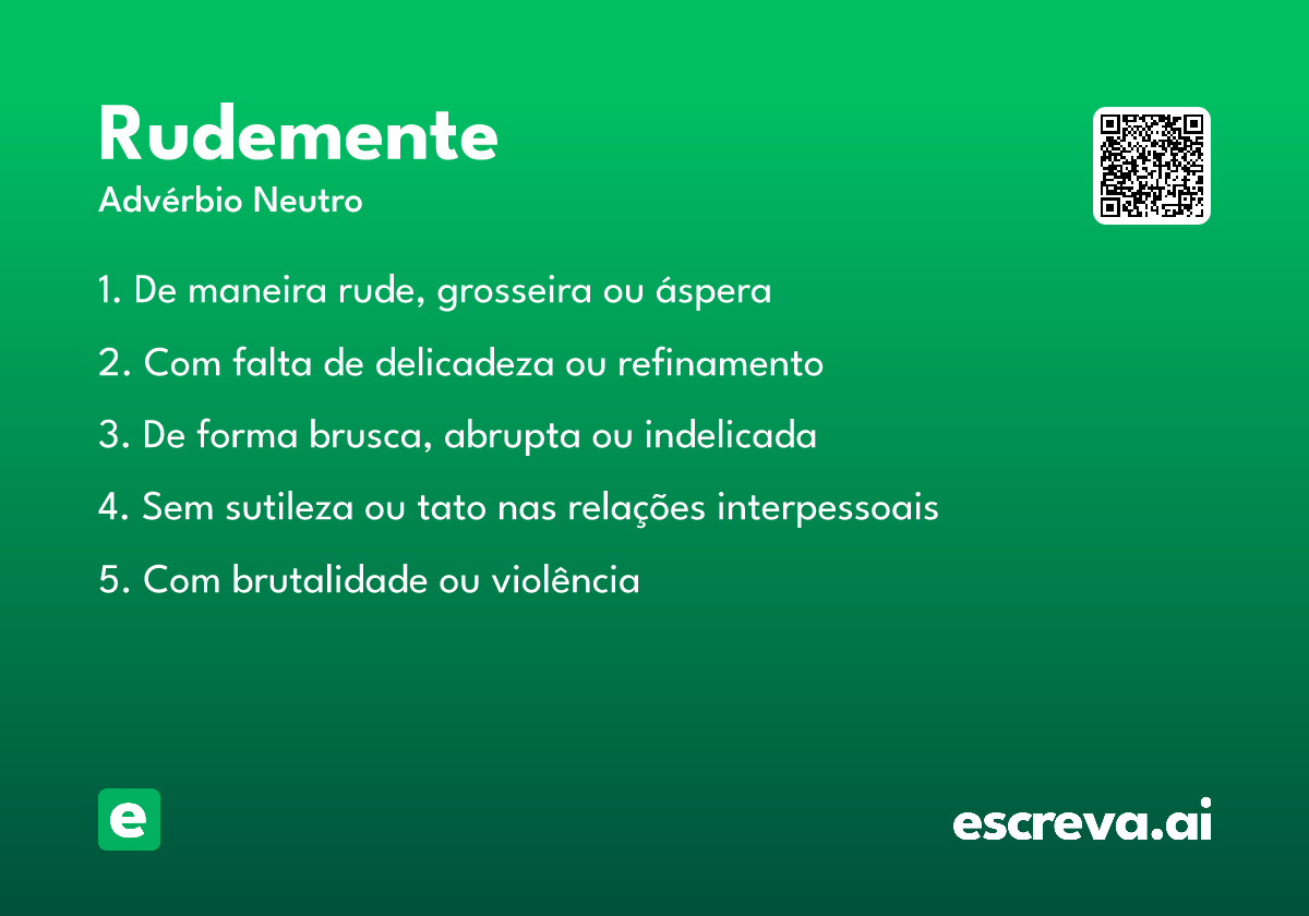 rudemente