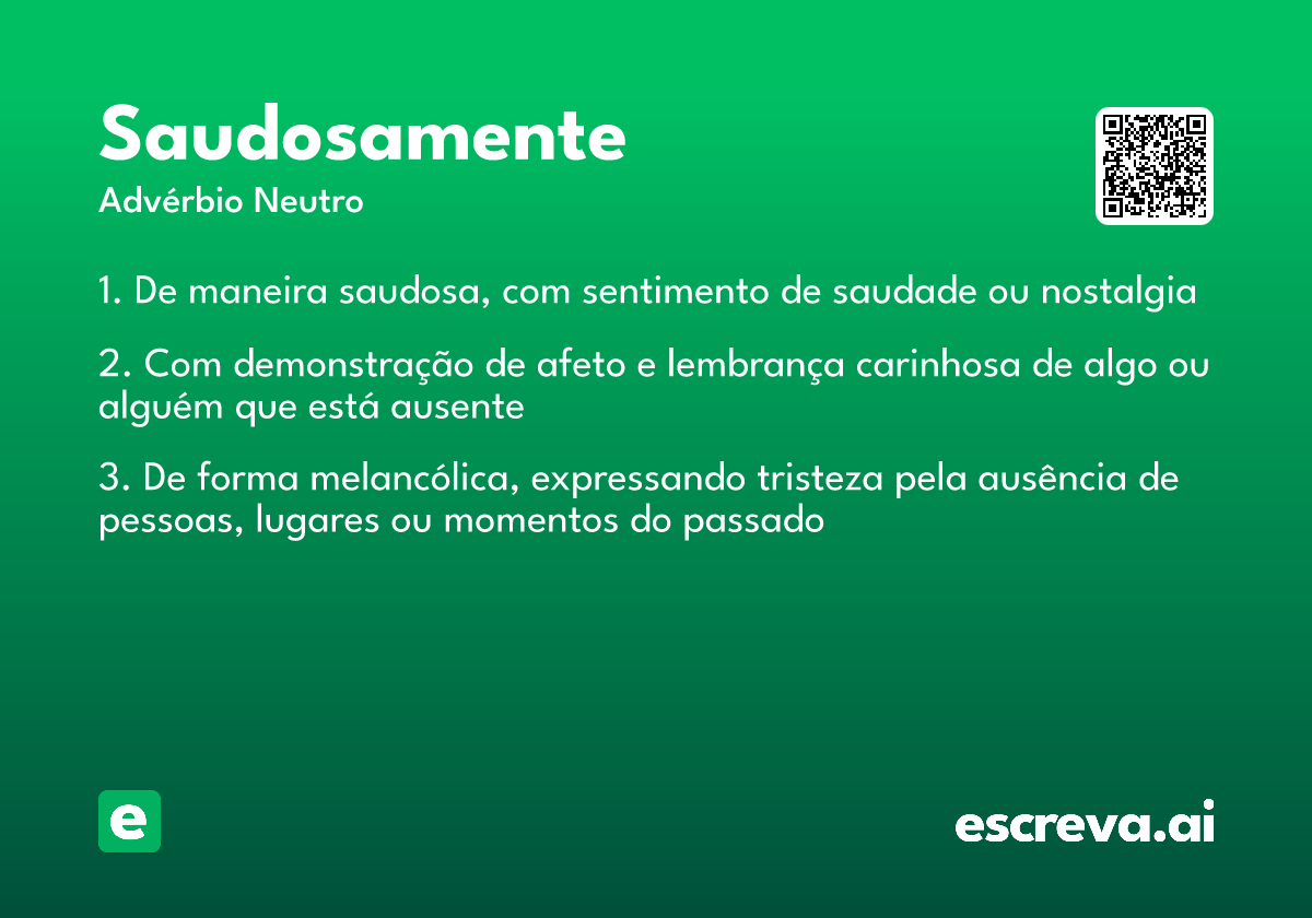 saudosamente