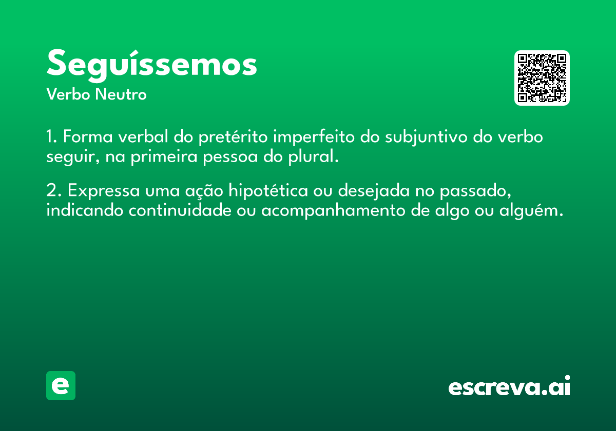 seguíssemos