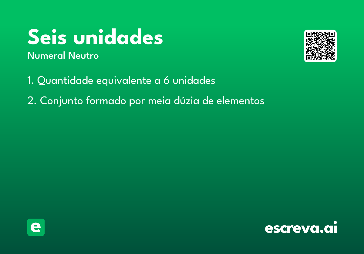 seis unidades