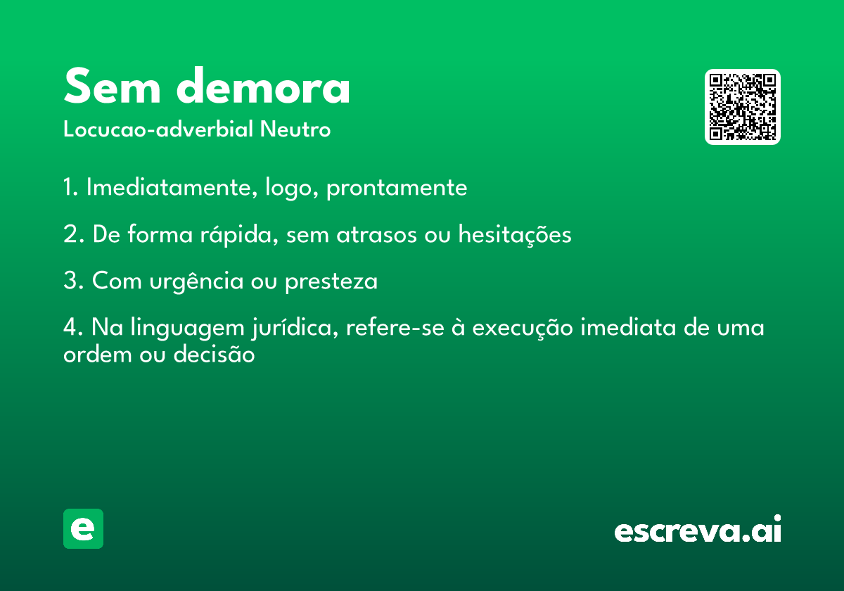 sem demora