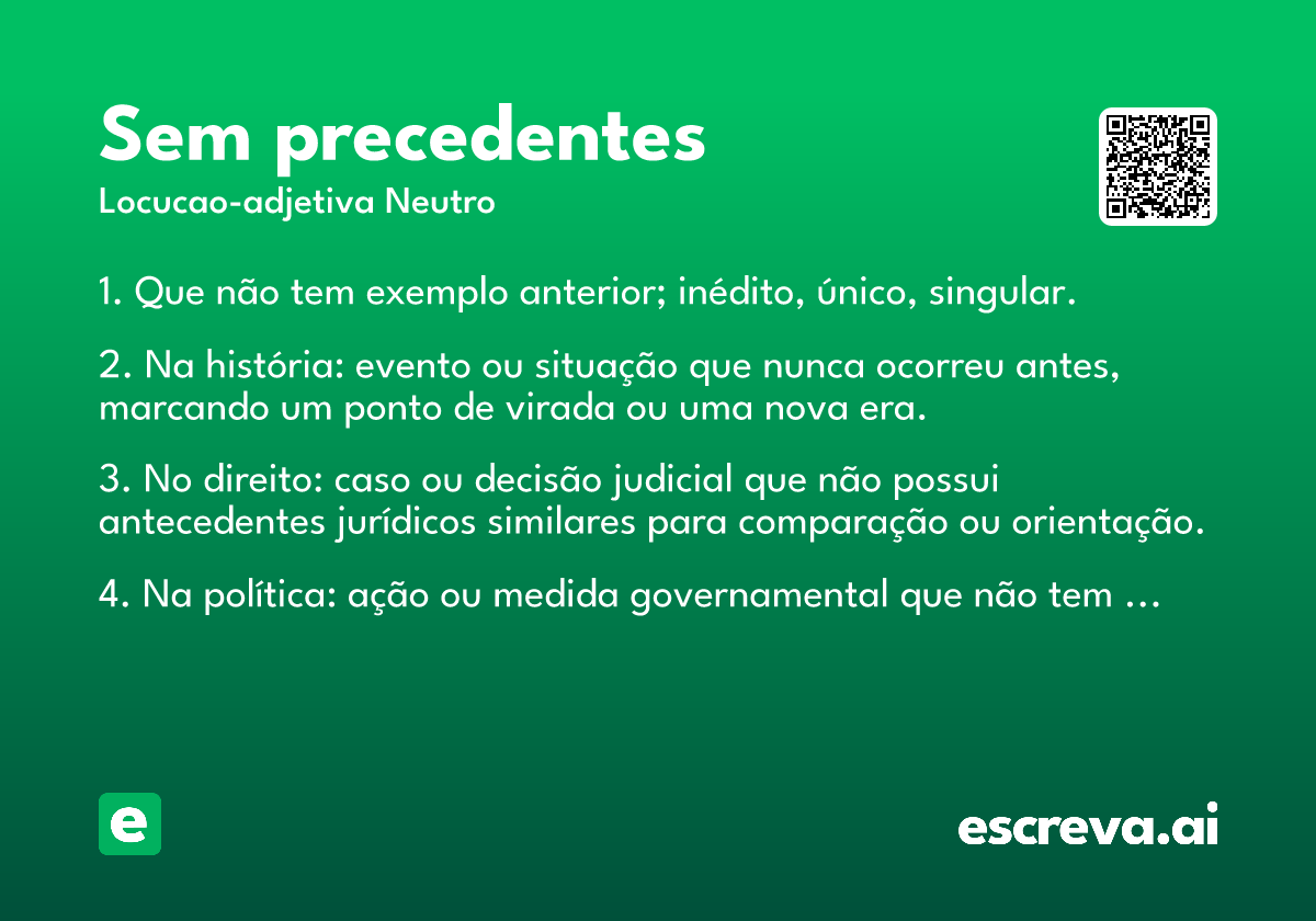 sem precedentes