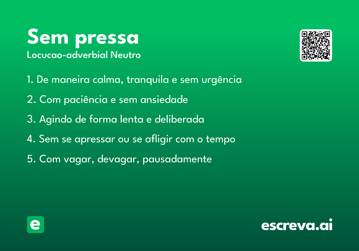 sem pressa