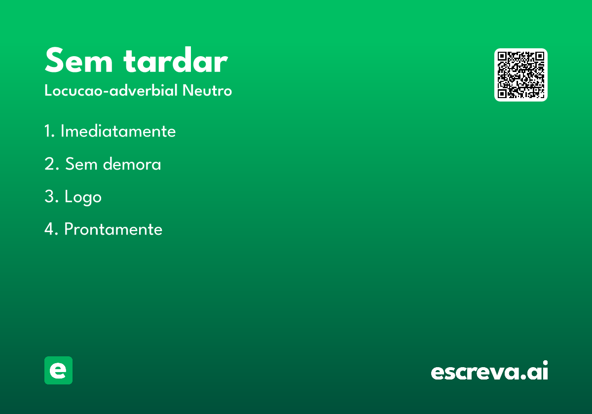 sem tardar
