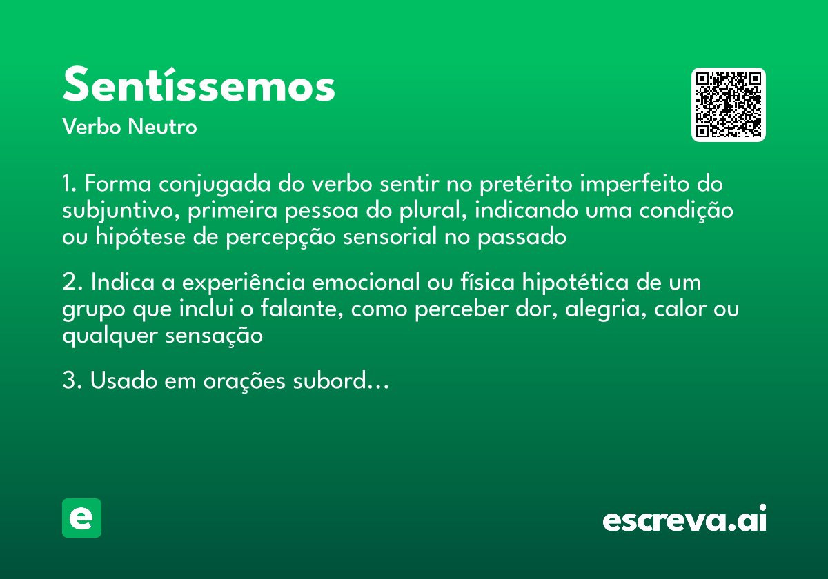 sentíssemos