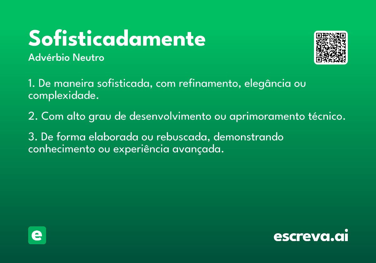 sofisticadamente