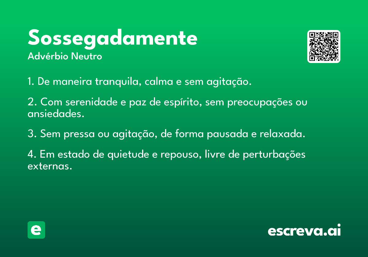 sossegadamente