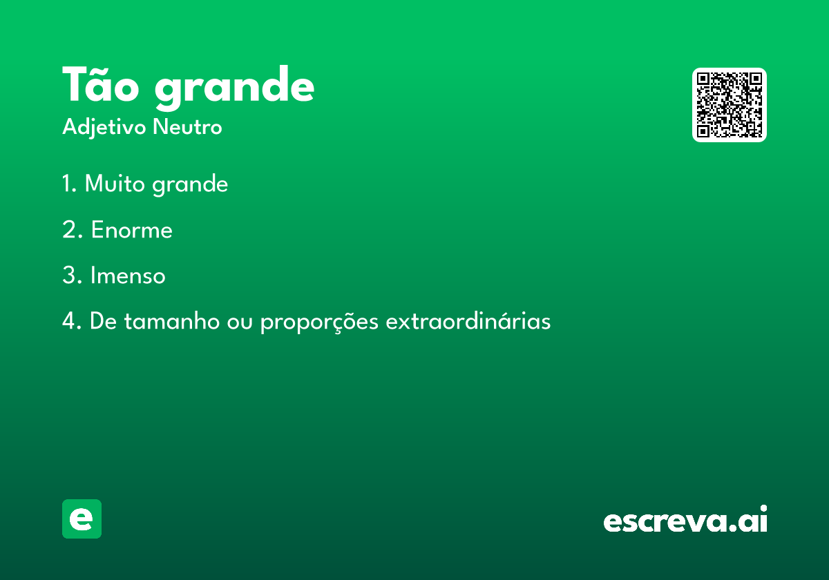 tão grande