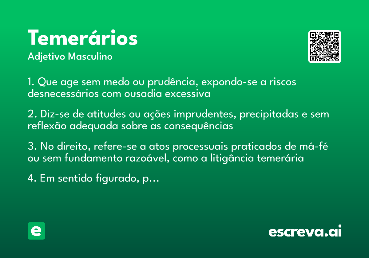 temerários