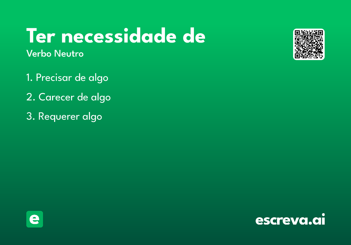 ter necessidade de