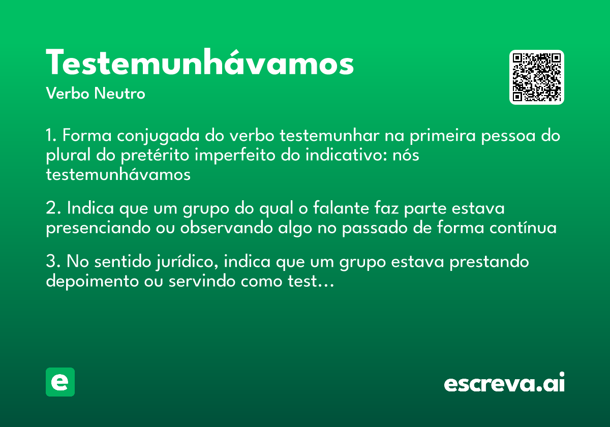 testemunhávamos
