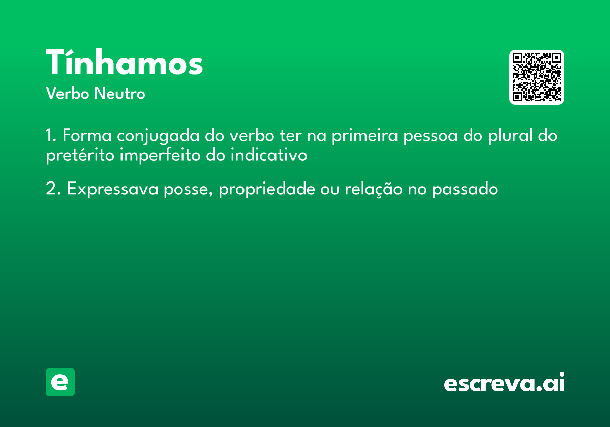 tínhamos