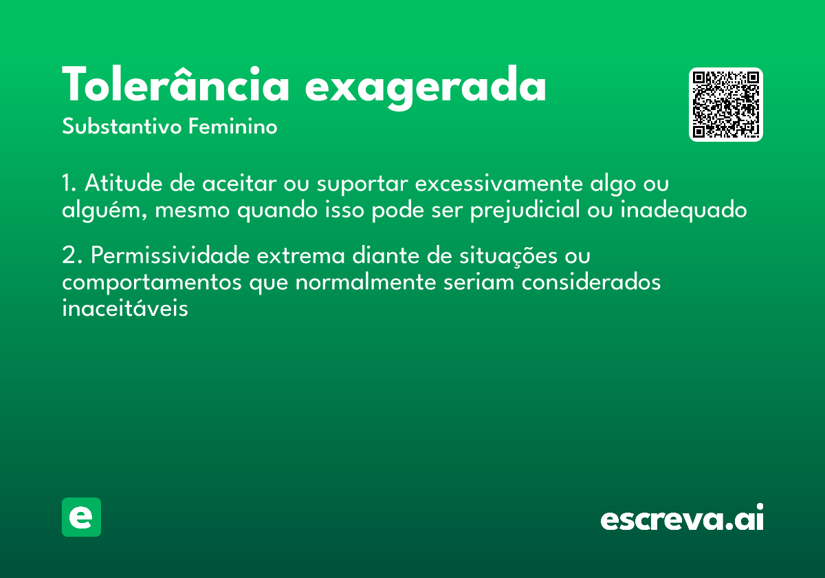 tolerância exagerada