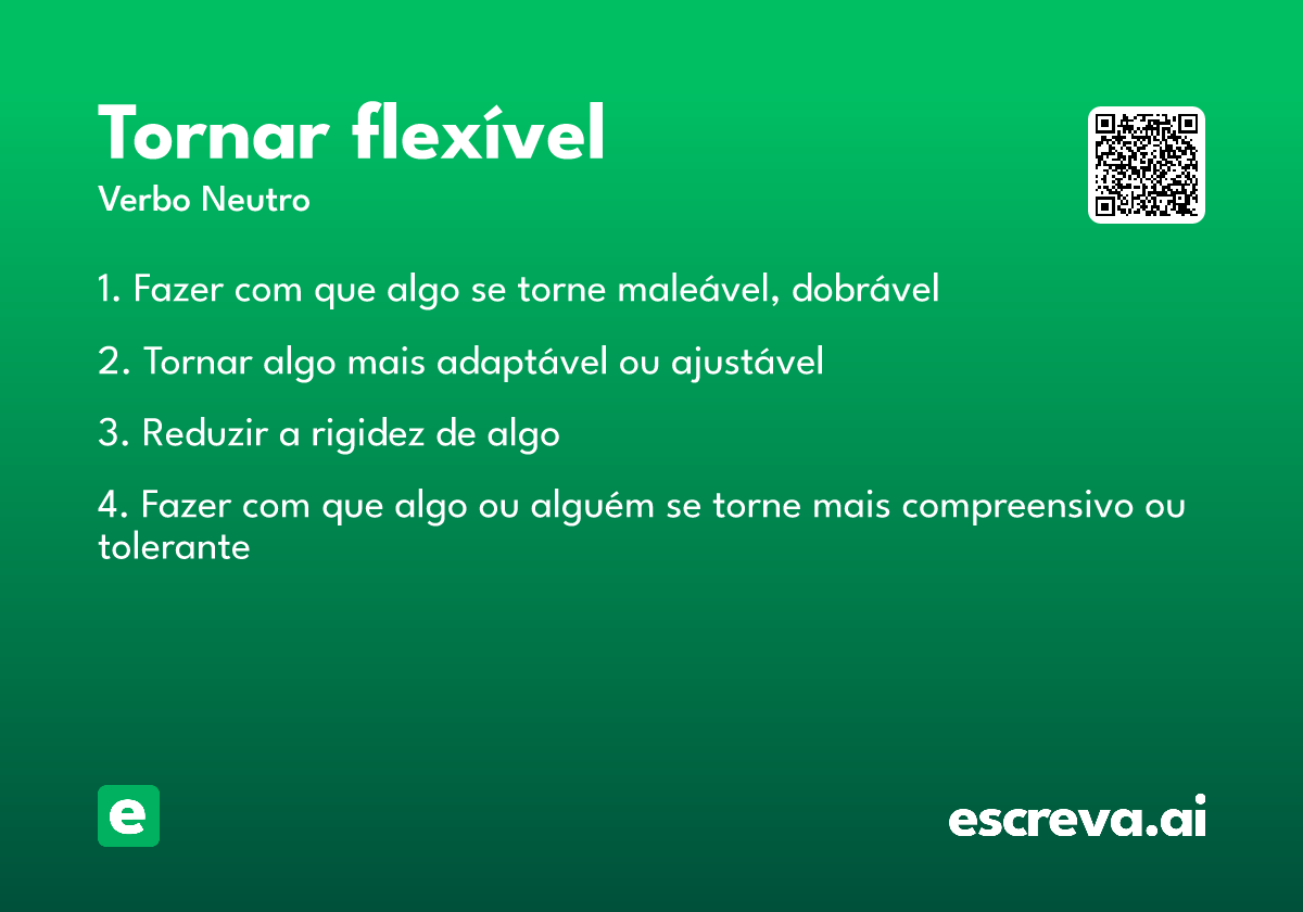 tornar flexível