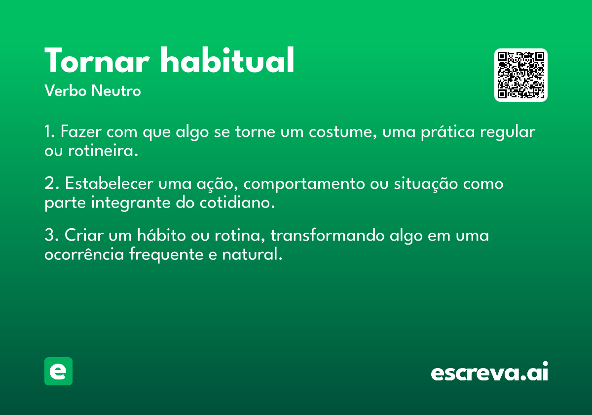 tornar habitual