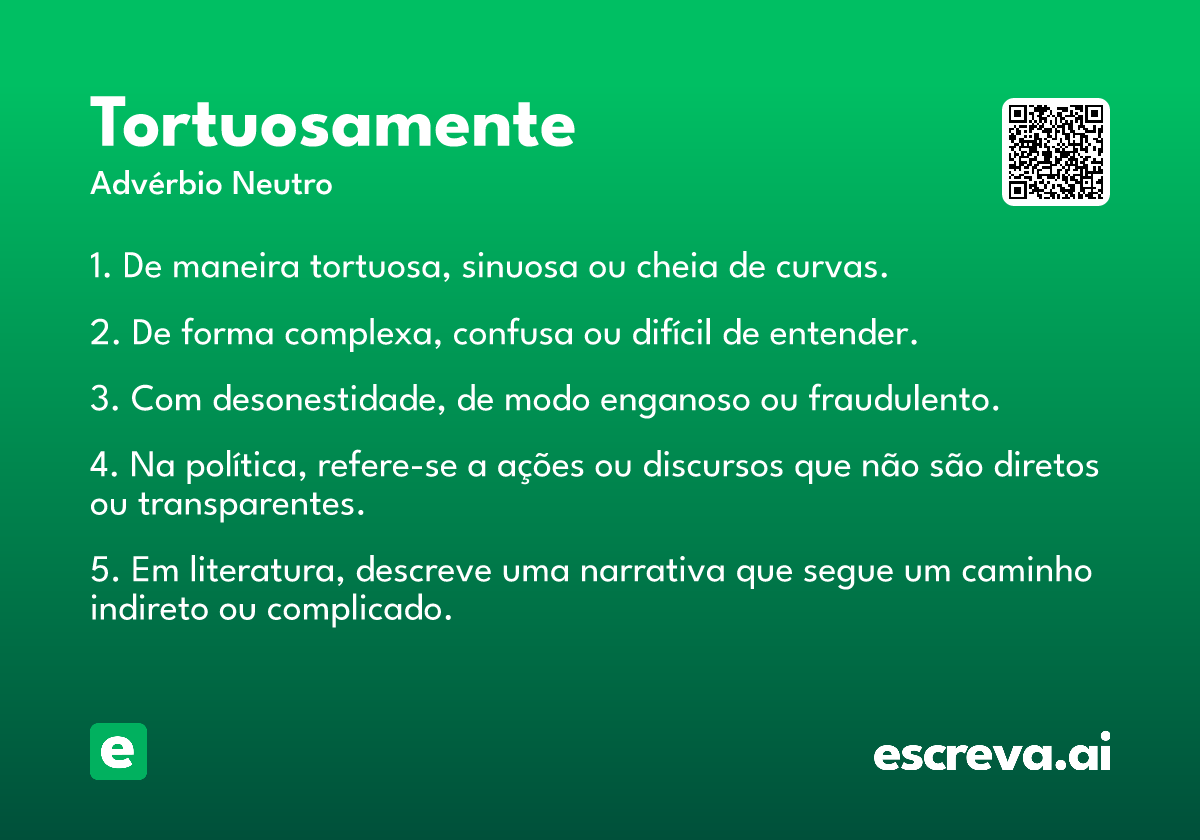 tortuosamente