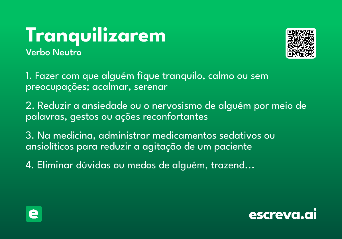 tranquilizarem