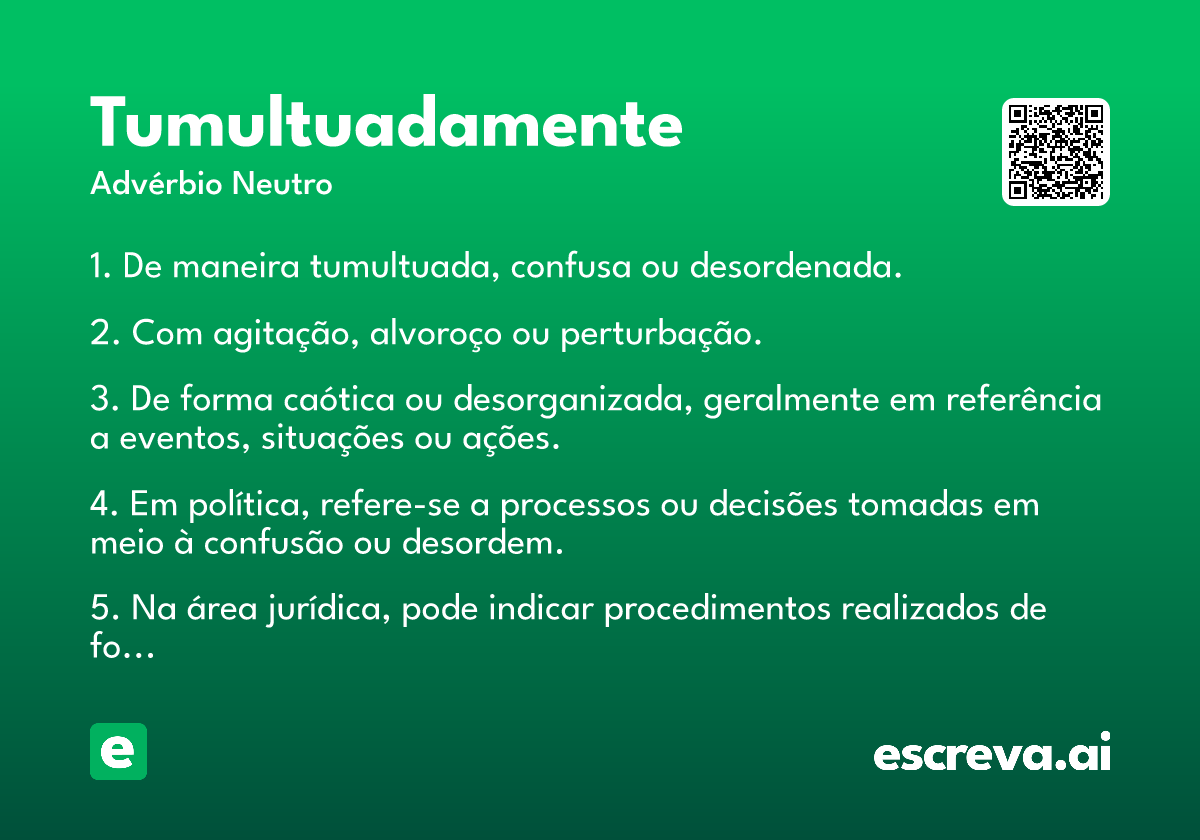 tumultuadamente
